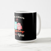 Eule immer Liebe Kaffeetasse (VorderseiteRechts)