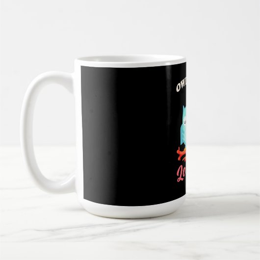 Eule immer Liebe Kaffeetasse (Links)