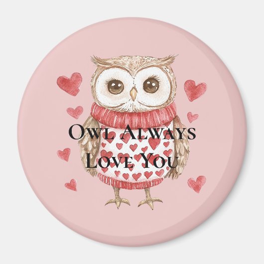 Eule immer Liebe Magnet (Vorne)