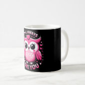 Eule immer Liebe Sie - Valentinstag Kaffeetasse (VorderseiteRechts)