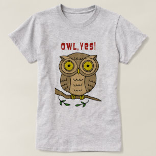 Eule, ja! T-Shirt