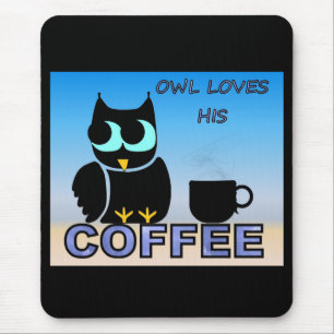 Eule Liebe seinen Kaffee Mousepad