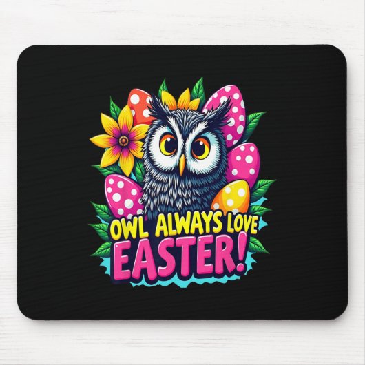 Eule liebt Ostern immer Bunte Frohe Ostern Eier Mousepad (Vorne)