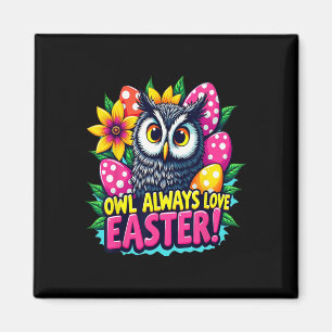 Eule liebt Ostern immer Bunte Fröhliche Ostereier Magnet