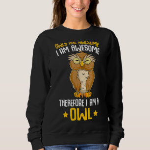 Eule sind Phantastische Mädchen Jungen Kinder Frau Sweatshirt