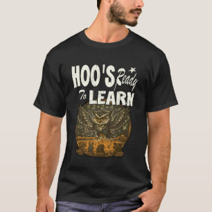 EULE UNTERRICHTET TIERKINDER: HOO IST BEREIT ZU LE T-Shirt