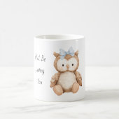 Eule wird dich lieben kaffeetasse (Mittel)