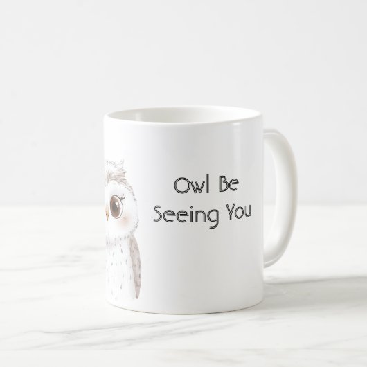 Eule wird dich sehen kaffeetasse (VorderseiteRechts)