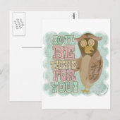 Eule wird für dich da sein! postkarte (Vorne/Hinten)