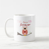 Eulen-immer Liebe Sie Kaffeetasse (Links)
