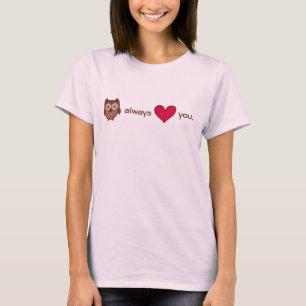 Eulen-immer Liebe Sie T-Shirt