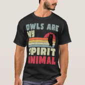 Eulen sind mein Geist-Tier-T - Shirt (Vorderseite)