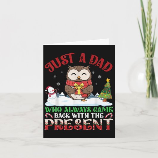 Eulenpapa, der immer mit dem Geschenk zurückkam Ch Karte (Vorderseite)