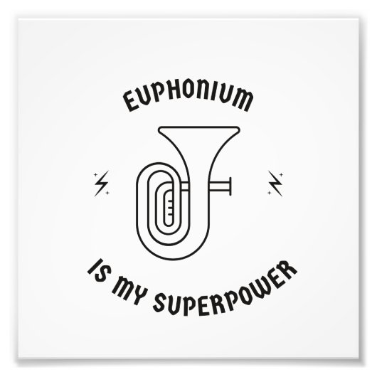 Euphonium ist meine Supermacht Fotodruck (Vorne)