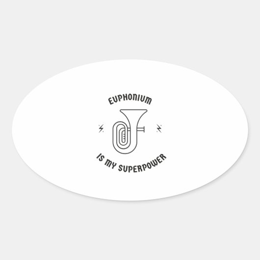 Euphonium ist meine Supermacht Ovaler Aufkleber (Vorderseite)