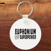 Euphonium ist meine Supermacht Schlüsselanhänger (Vorderseite)
