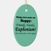 Euphonium macht mich glücklich keramik ornament (Rechts)