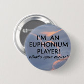 Euphonium Player Entschuldigung Button (Vorne & Hinten)