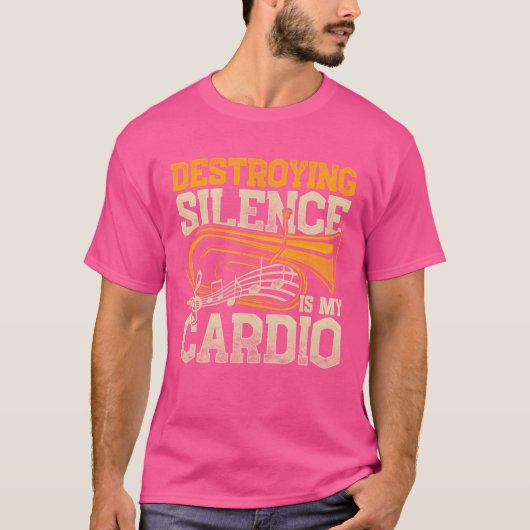 Euphonium Zerstört Stille Ist Cardio lustig T-Shirt (Vorderseite)