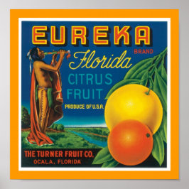 Eureka Florida Citrus Poster