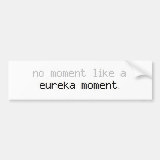 Eureka-Moment Bumber Aufkleber Autoaufkleber