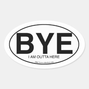Euro Oval Decal Style Bye Snarky Slogan Ovaler Aufkleber