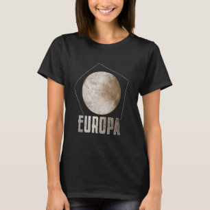 Europa Moon Jupiter Planet Solar System Astronomie T-Shirt
