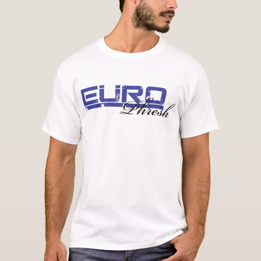 EuroPhresh T-Shirt B (Vorderseite)