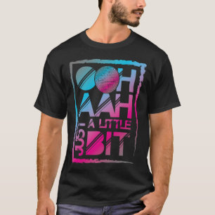 Eurovision Song Contest Ooh Aah nur ein wenig T-Shirt