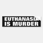 Euthanasie ist Mord Autoaufkleber (Vorne)