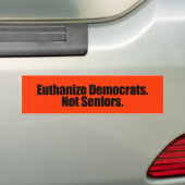 Euthanize Demokraten. Nicht Senioren Autoaufkleber (Auf Auto)
