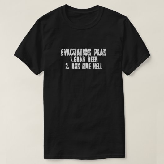 Evacuation Plan 1 Grab beer 2 Run like hell Essent T-Shirt (Design vorne)