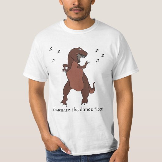 Evakuieren Sie die Tanzfläche! T-Shirt (Vorderseite)