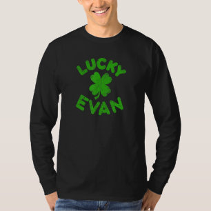 Evan Irish Family St Patrick S Day Lucky Evan T-Shirt