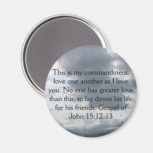Evangelium von Johannes 15:12-13 Magnet (Vorderseite/Rückseite)