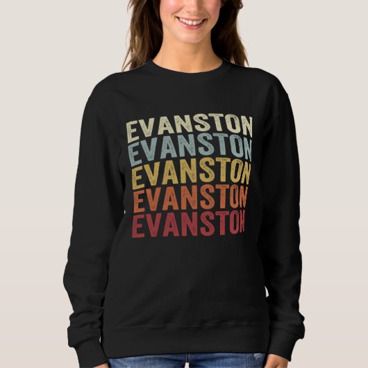 Evanston Wyoming Evanston WY Retro Vintage Text Sweatshirt (Vorderseite)