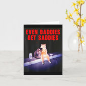 Even Baddies Get Saddies Funny Cat Meme Aesthetic  Karte (Gelbe Blume)