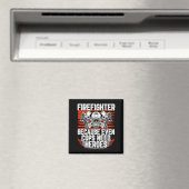 Even Cops Need Heroes Fireman Gift Proud Firefight Magnet (In Situ (Geschirrspüler))