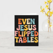 Even Jesus Flipped Tables Funny Jesus Lovers Chris Karte (Gelbe Blume)