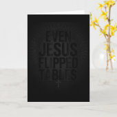 Even Jesus Flipped Tables Funny Jesus Lovers Chris Karte (Gelbe Blume)