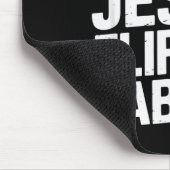 Even Jesus Flipped Tables Funny Jesus Lovers Chris Mousepad (Ecke)