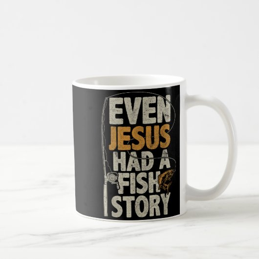 Even Jesus Had A Fish Story B Fisherman Dad Fishin Kaffeetasse (Rechts)