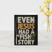 Even Jesus Had A Fish Story B Fisherman Dad Fishin Karte (Gelbe Blume)