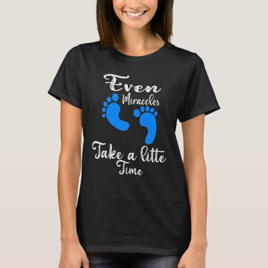 Even Miracles Take A Little Time Coming Soon Baby T-Shirt (Vorderseite)