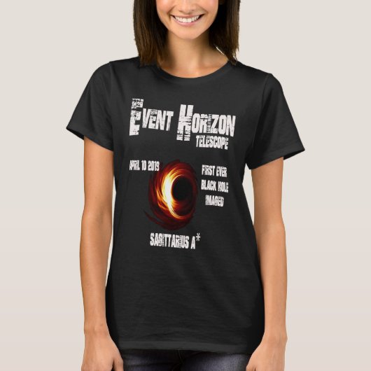 Event Horizon Telescope Sagittarius Black Hole T-Shirt (Vorderseite)