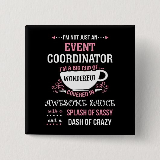 Event-Koordinator Wunderbar Phantastische Sassy Button (Vorderseite)