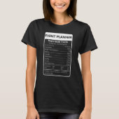 Event Planner Nutrition Facts Sarcastic Graphic T-Shirt (Vorderseite)