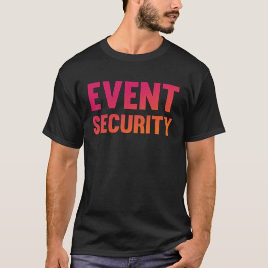 Event-Sicherheit Uniform Event-Mitarbeiter-Job T-Shirt (Vorderseite)