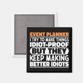 Eventplaner Ich versuche Dinge zu Lustigen Sprüche Magnet (Vorderseite/Rückseite)
