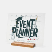 Eventplaner-Perfekt für organisierte Berufliche Ve Acrylschild (Winkel)
